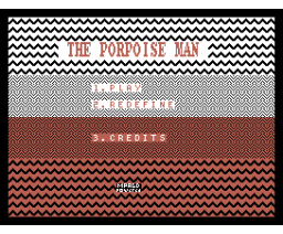 The Porpoise Man (2023, MSX, Joesg)