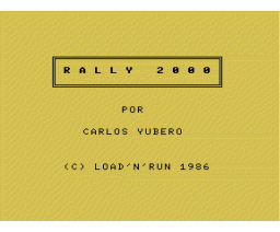 Rally 2000 (1986, MSX, Carlos Yubero)