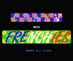 Crazy MSX Frenchies (2007, MSX, Jipe)