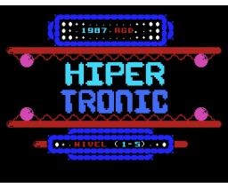 Hiper Tronic (1987, MSX, Genesis Soft, A.G.D.)