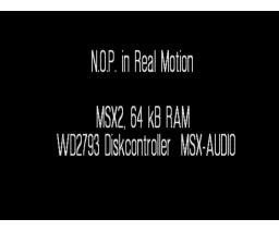 N.O.P. in Real Motion (1995, MSX2, NOP)