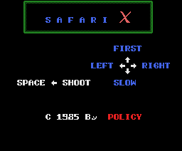 Safari X (1985, MSX, Policy)