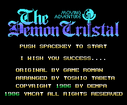 The Demon Crystal (1986, MSX, Dempa Micomsoft Co., LTD)