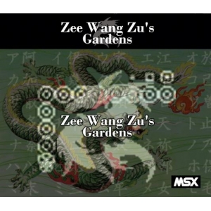 Zee Wang Zu's Gardens (2006, MSX, Jos’b)