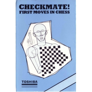 Checkmate! First moves in chess (1985, MSX, Toshiba)