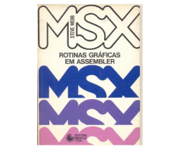 MSX Rotinas Gráficas em Assembler - Editora Manole Ltda.