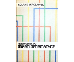 Przewodnik po mikroinformatyce / Guide to Microinformatics - Wydawnictwa Szkolne i Pedagogiczne S.A.