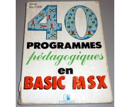 40 programmes pédagogiques en BASIC MSX - Éditions Eyrolles