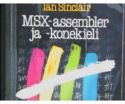 MSX-assembler ja -konekieli: kaikkiin MSX-tietokoneisiin soveltuva assembler- ja konekieliopas - Amersoft