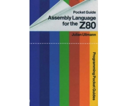 Pocket Guide: Assembly Language for the Z80 - Pitman Publishing Ltd 