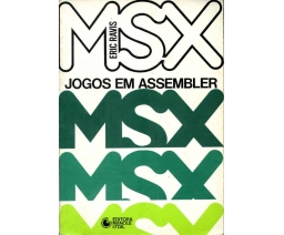 MSX - Jogos em Assembler - Editora Manole Ltda.