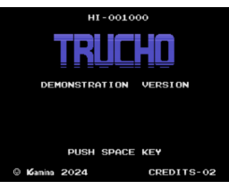Trucho (2024, MSX, Kamino)