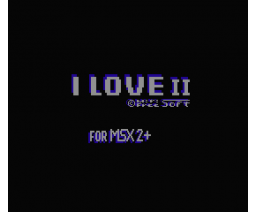 I Love II (1994, MSX2+, Miri Software, Freesoft Club)