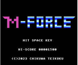 M-Force (2023, MSX, Chikuwa Teikoku)