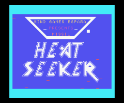 Heat Seeker (1986, MSX, Mind Games España)