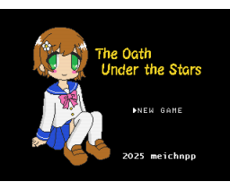 The Oath Under the Stars (2025, MSX2, Meichnpp)