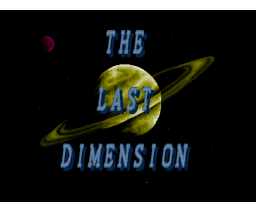 The Last Dimension (1994, MSX2, Compjoetania)
