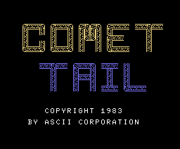 Comet Tail (1983, MSX, ASCII Corporation)