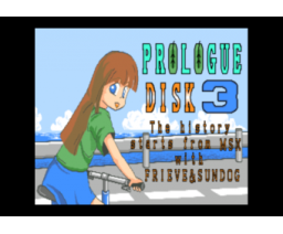 prologue disc3 (1994, MSX2, MSX2+, Turbo-R, FRIEVE&SUNDOG)