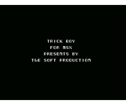 Trick Boy (1984, MSX, T&ESOFT)