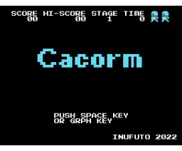 Cacorm (2022, MSX, Inufuto)