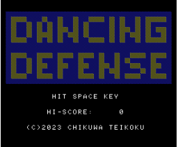 Dancing Defense (2023, MSX, Chikuwa Teikoku)