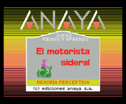 El Motorista Sideral 2 - Memoria Perceptiva (1986, MSX, Anaya Multimedia)