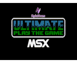 Ultimate Play the game (MSX, Physical Dreams)