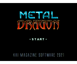Metal Dragon (2021, MSX2, MSX2+, Turbo-R, Kai Magazine)