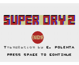 Super Ory 2 - Enigma (2023, MSX2, Orazio Cacciola)