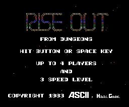 Rise Out (1983, MSX, ASCII Corporation)
