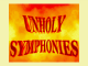Image for Unholy Symphonies