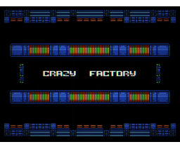 Crazy Factory (2020, MSX, Oniric Factor)