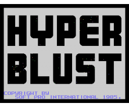 Hyper Blust (1985, MSX, Soft Pro International)